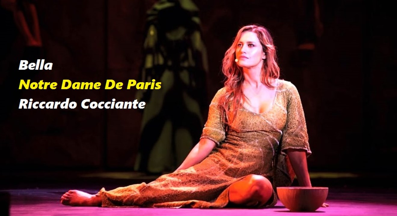Bella - Notre Dame De Paris - Riccardo Cocciante - Live