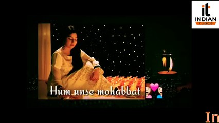 Hum Unse Mohabbat Ker Ke Whatsapp Status Video By Indian Tubes