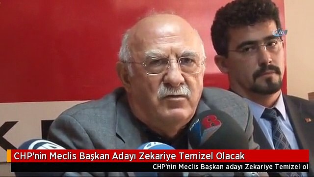 CHP'nin Meclis Başkan Adayı Zekariye Temizel Olacak