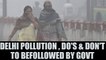 Delhi Pollution : Steps need to be taken by government to improve air quality | Oneindia News