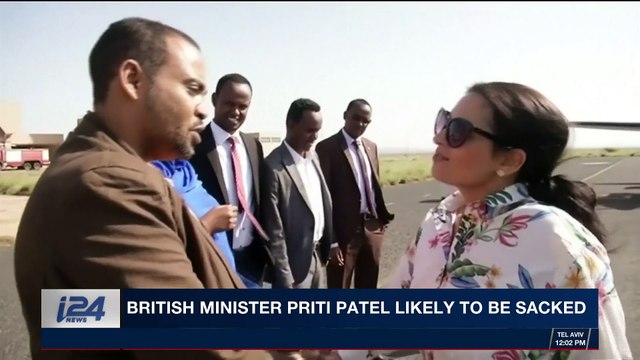 i24NEWS DESK | British Minister Priti Patel likely to be sacked | Wednesday, November 8th 2017
