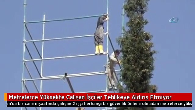 Metrelerce Yüksekte Çalışan İşçiler Tehlikeye Aldırış Etmiyor