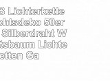 ERGEOB Lichterkette Weihnachtsdeko 50er LED 5M Silberdraht Weihnachtsbaum Lichterketten