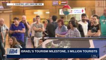 i24NEWS DESK | Israel's tourism milestone, 3 million tourists | Wednesday, November 8th 2017