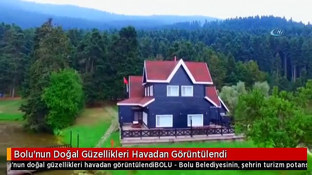 Bolu'nun Doğal Güzellikleri Havadan Görüntülendi
