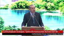 Cumhurbaşkanı Erdoğan: 