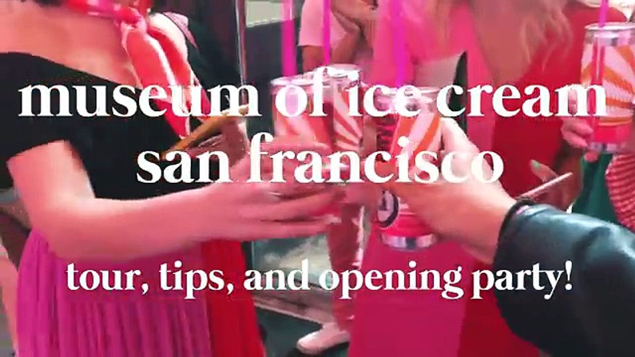 MUSEUM OF ICE CREAM SAN FRANCISCO- Tips and walkthrough tour from the opening party!
