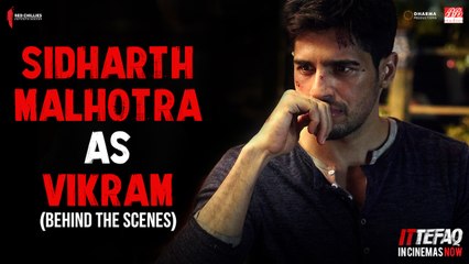 Sidharth Malhotra as Vikram | Behind The Scene  s | Ittefaq | In Cinemas Now