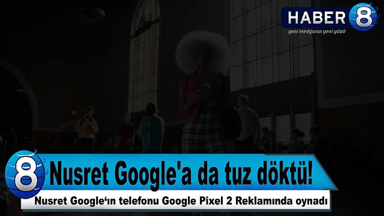 Nusret Google'ın reklamında oynadı