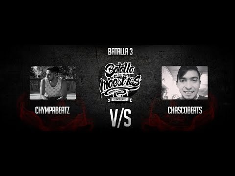 BDM Beats / Octavos de Final / CHYMPA BEATS VS CHASCO BEATS