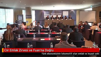 Cnr Emlak Zirvesi ve Fuarı'na Doğru