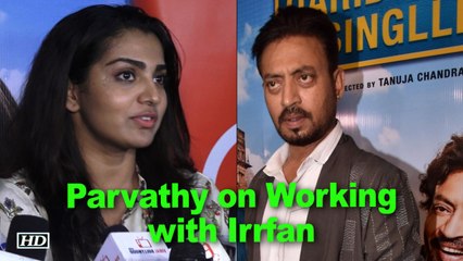 Malayalam actor Parvathy on Working with Irrfan | Qarib Qarib Single