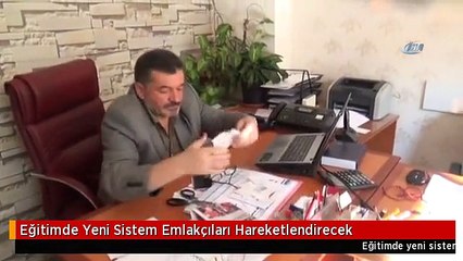 Eğitimde Yeni Sistem Emlakçıları Hareketlendirecek