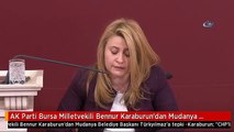 AK Parti Bursa Milletvekili Bennur Karaburun'dan Mudanya Belediye Başkanı Türkyılmaz'a Tepki