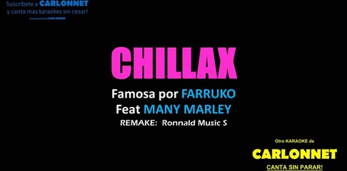 Chillax - Farruko Feat Ky Mani Marley (Karaoke)
