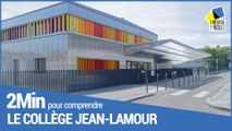 2 minutes pour comprendre le collège Jean-Lamour