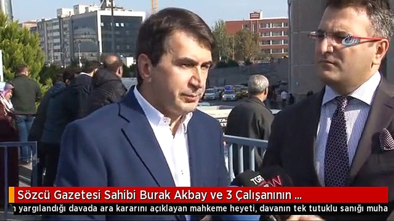 Sözcü Gazetesi Sahibi Burak Akbay ve 3 Çalışanının Yargılandığı Davada Ara Kararını Açıklayan...