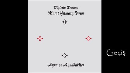 Murat Yılmazyıldırım - Geçiş