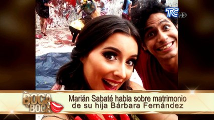 Marián Sabaté habla sobre matrimonio de su hija Bárbara Fernández