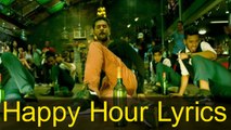 Happy Hour Lyrics – ABCD 2 | Mika Singh feat. Prabhu Deva O saara saara din guzara intezaar mein