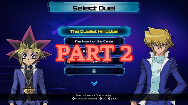 Yu-Gi-Oh! Legacy of the Duelist (PC) 100% - Original - Part 2: The Duelist Kingdom (Normal Duel)