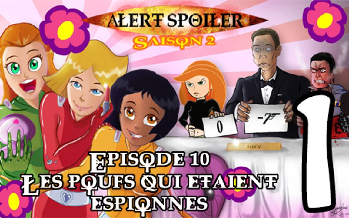 Alert Spoiler - 2x10 - Totally Spies le film (Partie 1)