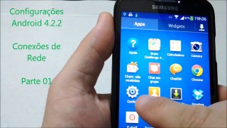 Galaxy S4 - Configurações Jelly Bean - Android 4.2.2 - Parte 01 - Conexões - Conexões de Rede