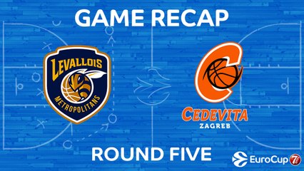 Highlights: Levallois Metropolitans - Cedevita Zagreb