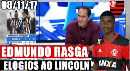 'FIQUEI IMPRESSIONADO COM LINCOLN' EDMUNDO RASGA ELOGIOS A JÓIA DO FLAMENGO