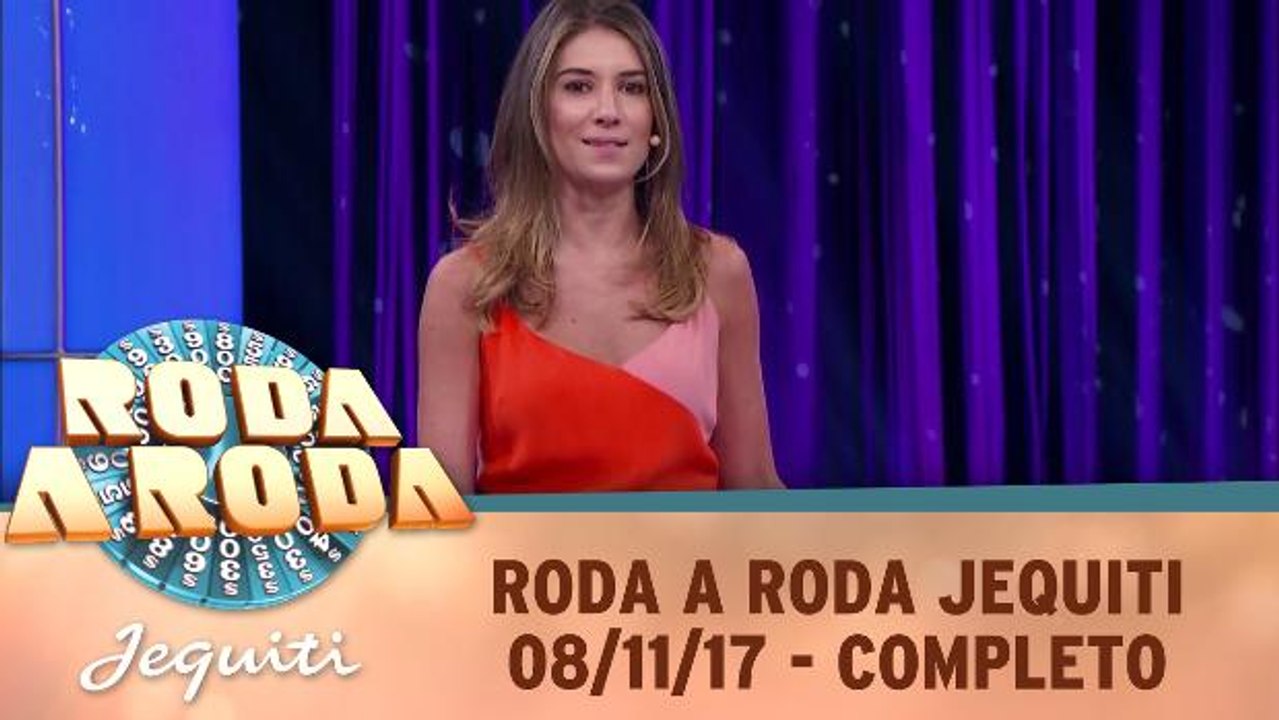 Roda a Roda - 08.11.17 - completo