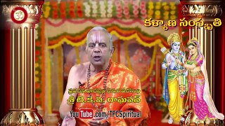 Kalyana samskruthi __ by Sri TKV Raghavan __ TFC Spiritual __ Episode 3