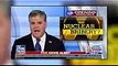 Sean Hannity Loses It, Accidentally Calls Hillary “President Clinton” In Angry Rant