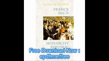 France, 1814-70 Monarchy, Republic and Empire (Access to History)