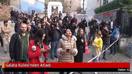 Galata Kulesi'nden Atladı