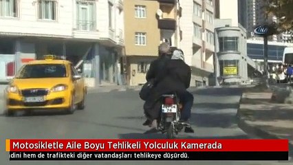 Motosikletle Aile Boyu Tehlikeli Yolculuk Kamerada