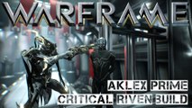 Warframe Aklex Prime - Critical Riven Build