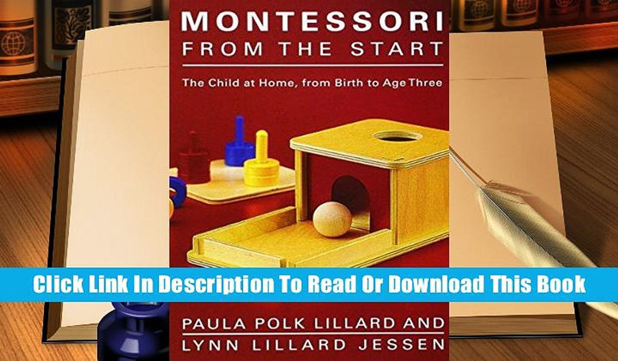 eBook Download Montessori from the Start: The Child at Home, from Birth to Age Three Full Download