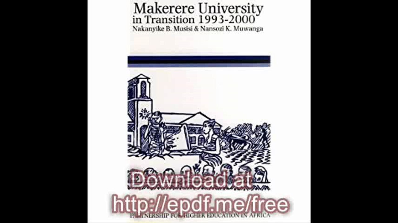 Makerere University in Transition, 1993-2000 Opportunities and Challenges (Higher Education in Africa)