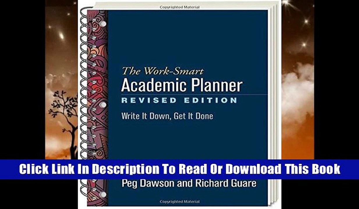 eBook Download The Work-Smart Academic Planner, Revised Edition: Write It Down, Get It Done