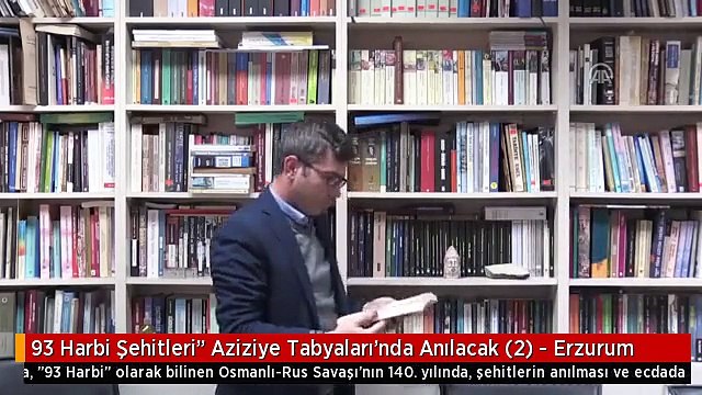93 Harbi Şehitleri Aziziye Tabyaları'nda Anılacak (2) - Erzurum