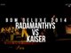 BDM Deluxe 2014 / 8vos de Final / Radamanthys vs Kaiser