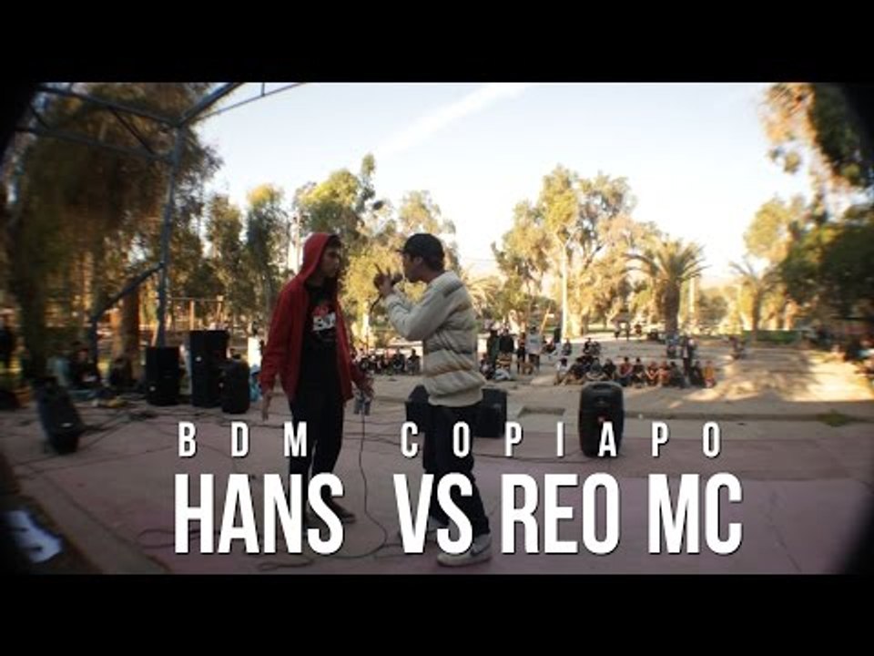BDM Copiapo / 8vos de final /Hans vs Reo mc