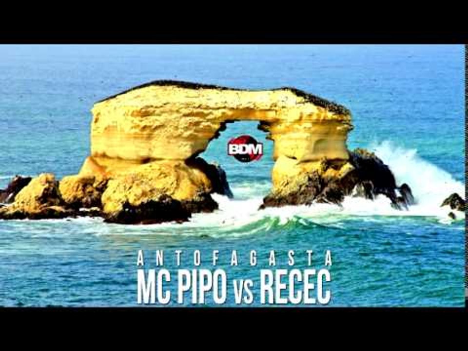 BDM Antofagasta / 4tos de Final / Recec VS Mc Pipo