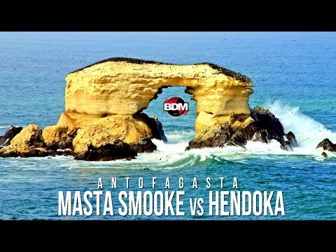 BDM Antofagasta / Final / Hendoka vs Masta Smooke