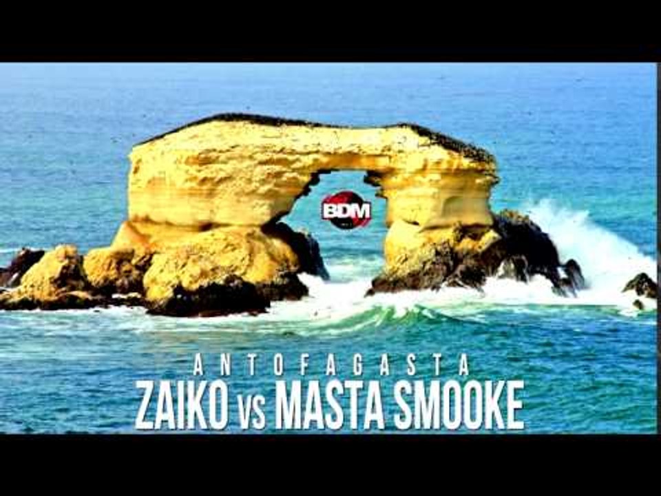 BDM Antofagasta / 4tos de Final / Zaiko VS Masta Smooke