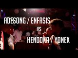 BDM Duplas / 8vos de Final / Adesong & Enfasis VS Hendoka & Yonek