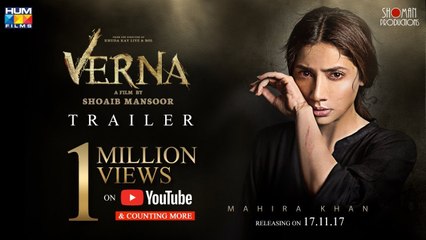 Verna - Official Trailer - 17 November - Mahira khan - A film by Shoaib Mansoor