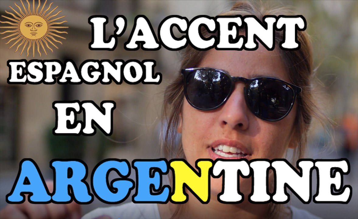 Espagnol - L'accent argentin
