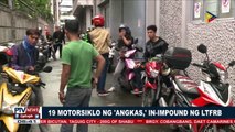 19 motorsiklo ng 'Angkas,' in-impound ng LTFRB