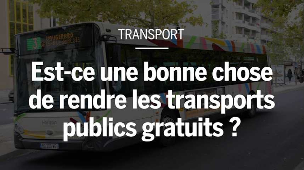Est-ce une bonne chose de rendre les transports gratuits ?